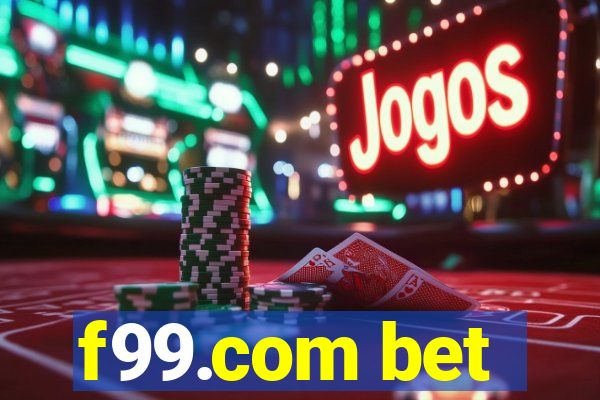 f99.com bet